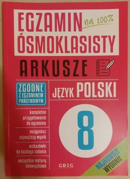 Egzamin ósmoklasisty na 100% Arkusze Język polski 