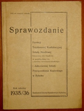 Sprawozdanie 1935/36 Szkoła Handlowa Rybnik