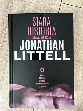 Stara historia Jonathan Littell 