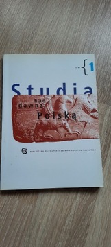 Studia nad dawną Polską Tom 1