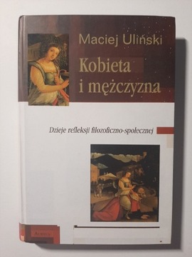 Kobieta i mężczyzna dzieje refleksji Uliński