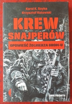 Krew snajperów Karol K. Soyka, Krzysztof Kotowski