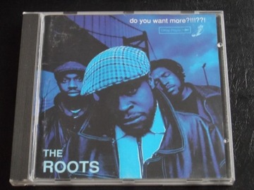 THE ROOTS - DO YOU WANT MORE ?!?!?!