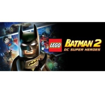 LEGO Batman 2 DC Super Heroes STEAM BEZ VPN