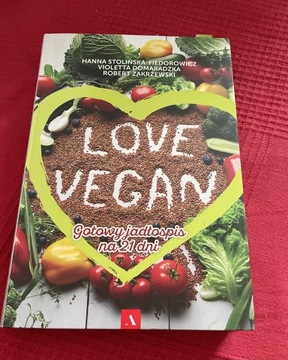 “Love vegan” gotowy jadłospis na 21 dni