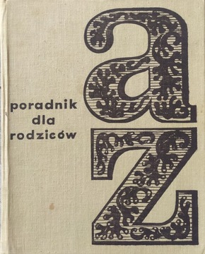 PORADNIK DLA RODZICÓW - Bolesław Milewicz