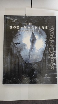 The God Machine Chronicle World of Darkness RPG
