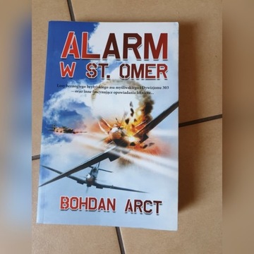 Zestaw Bohdan Arct: Alarm w st. Omer|Niebo w ogniu