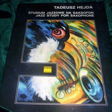 STUDIUM JAZZOWE NA SAKSOFON BY  TADEUSZ HEJDA