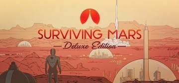 Surviving Mars - Deluxe Edition klucz Steam