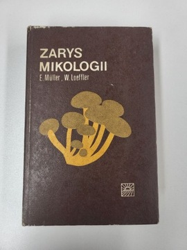 Zarys mikologii Emil Muller