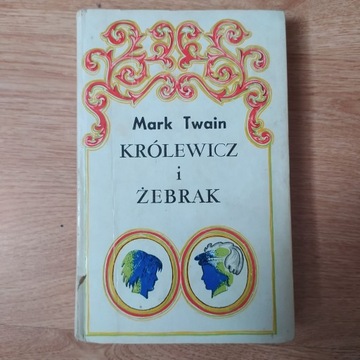 Mark Twain "Królewicz i żebrak" wydanie z 1978