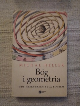 M. Heller, Bóg i geometria