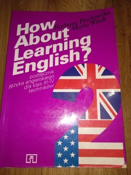 How about learning english?  B. Pawłowska M. Witak