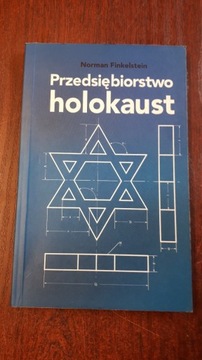 Przedsiębiorstwo holokaust. Norman Finkelstein