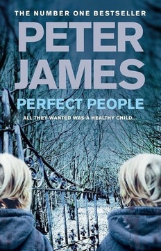 Perfect people, Peter James