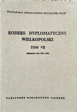 Kodeks Dyplomatyczny Wielkopolski t.7