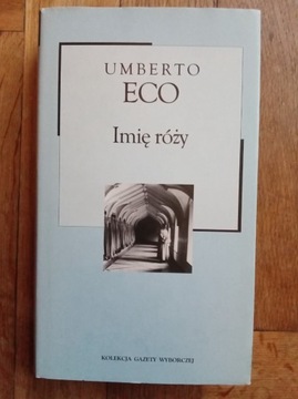 Umberto Eco - Imię róży