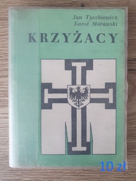 Jan Tyszkiewicz, Karol Mórawski, Krzyżacy