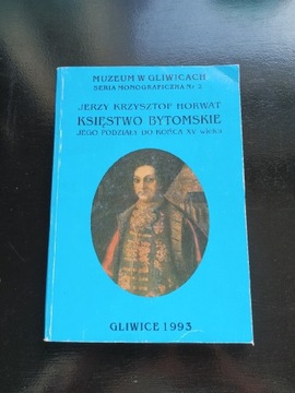 Księstwo bytomskie jego podziały do XV w. Horwat