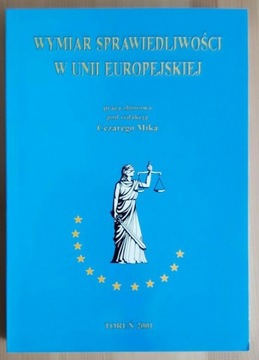 Wymiar sprawiedliwości w Unii Europejskiej