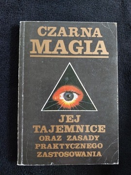 Czarna magia, jej tajemnice oraz zasady 