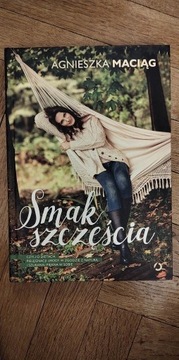 Smak szczęścia, czyli o dietach - Agnieszka Maciąg