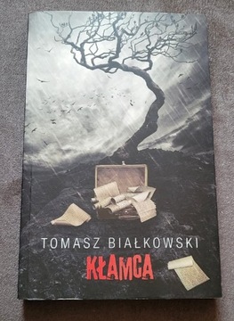 Książka " Kłamca " T. Białkowski 