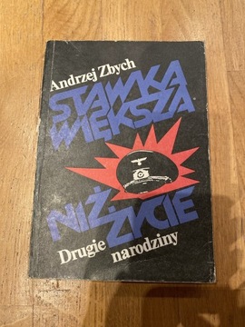 „Stawka większa niż życie” A.Zbych