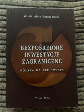 Bezpośrednie Inwestycje Zagraniczne W. Karaszewski