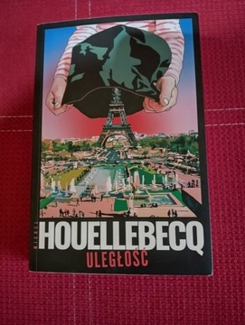 KSIĄŻKA  ULEGŁOŚĆ MICHEL HOUELLEBECQ