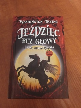 Jeździec bez głowy - Washington Irving