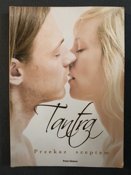 Tantra - Przekaz szeptem Prem Gitama