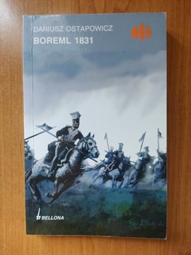 Boreml 1831 - Historyczne Bitwy - Bellona - Dariusz Ostapowicz