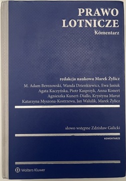 Książka Prawo Lotnicze Komentarz Marek Żylicz