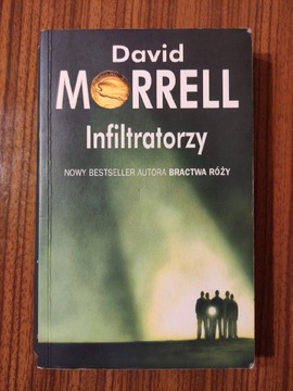 Infiltratorzy, David Morrell