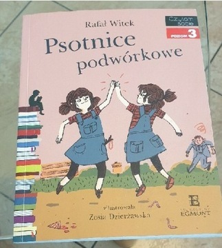 Czytam sobie. Poziom 3. Psotnice podwórkowe