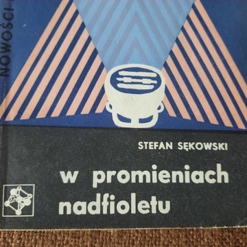 NOWOSCI NAUKI I TECHNIKI.W promieniach nadfioletu.