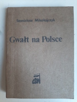 S. Mikołajczyk Gwalt na Polsce 1983