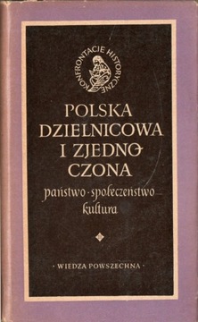 Polska dzielnicowa i zjednoczona