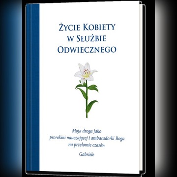 Życie Kobiety w służbie Odwiecznego