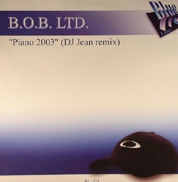B.O.B. LTD. – Piano 2003 (DJ Jean Remix)