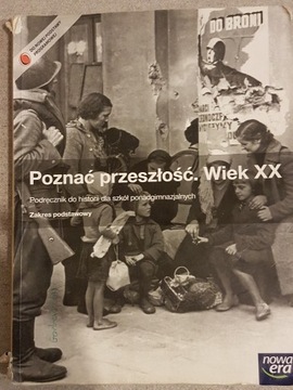 Poznać przeszłość. Wiek XX 