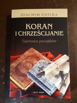 Gnilka Joachim: Koran i chrześcijanie