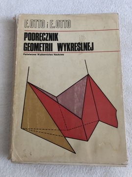 Podręcznik geometrii wykreślnej Otto Otto