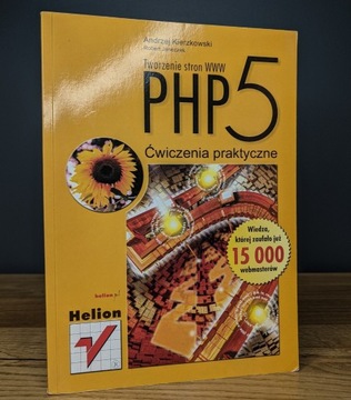 Książka PHP 5 Ćwiczenia praktyczne Tworzenie Stron
