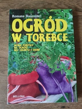 Ogród w torebce - Romana Hasenöhrl