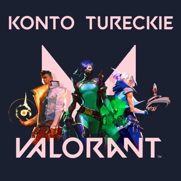 Valorant konto tureckie - 60% tańsze skiny!!!