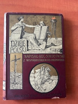 Dzieje Polski Ilustrowane Tom I Sokołowski 1896