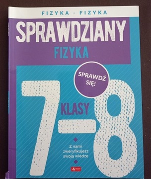 Sprawdziany Fizyka klasa 7 i 8 